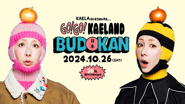 KAELA presents GO!GO!KAELAND 2024 -20years anniversary-